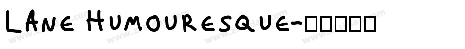 Lane Humouresque字体转换